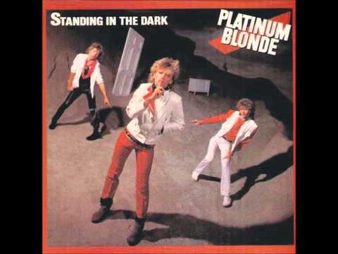 Standing In The Dark - Platinum Blonde lyrics