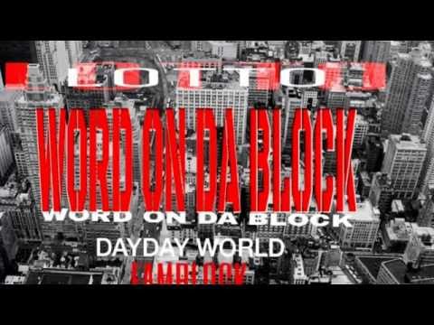 LOTTO FAMBLOCK - WORD ON DA BLOCK
