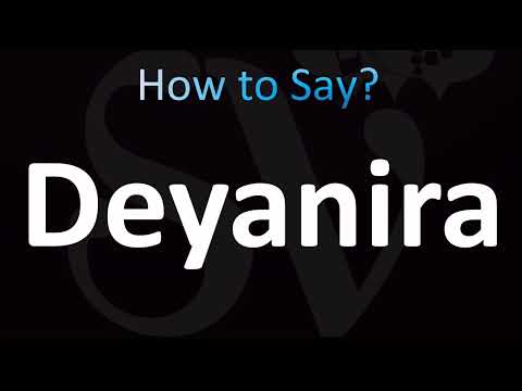 How to Pronounce Deyanira (CORRECTLY!)