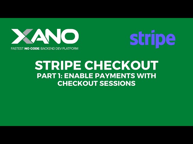 Stripe Checkout - Part 1: Enable Payments with Checkout Sessions