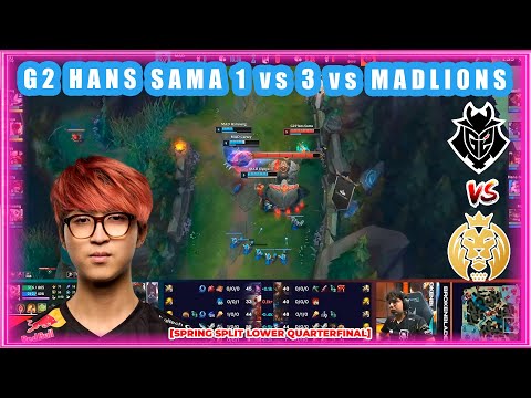 G2 Hans Sama 1 vs 3 vs MadLions