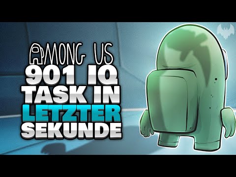 901 IQ TASK in der LETZTER SEKUNDE 🕘 - ♠ Among Us ♠