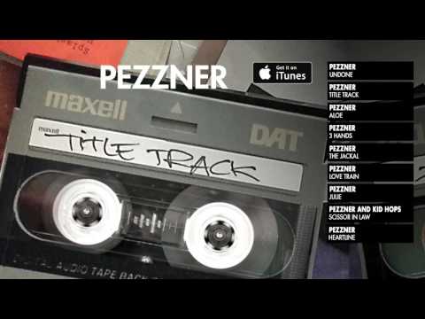 Pezzner - Title Track (Minimix)