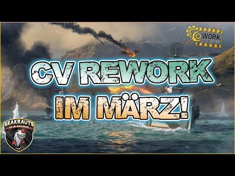 🛠️ CV Rework in March! 🛩️ Cap reset, evasive maneuvers & more! World of Warships ⚓