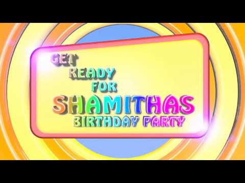 SHAMITHA'S BIRTHDAY PARTY REMINDER