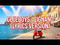 Glueboys - Lignano (Lyrics Version 2026) 100+ subtitel languages! HD 1920 x 1080p текст Tekst Lyrics