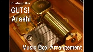 GUTS!/Arashi [Music Box]