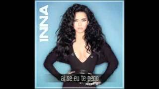 INNA - Ai se eu te pego (Remix by Play&amp;Win)
