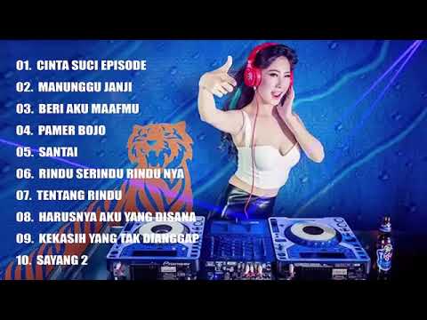 DJ INDO FULL ALBUM - Cinta Suci Episode - Manunggu Janji - Beri Aku Maafmu - Pamer Bojo(360P)