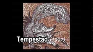 03 - La Barranca - Tal Vez Ni Dios  - Tempestad - 1997