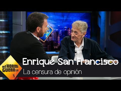 Enrique San Francisco habla sobre la censura de opinión - El Hormiguero 3.0