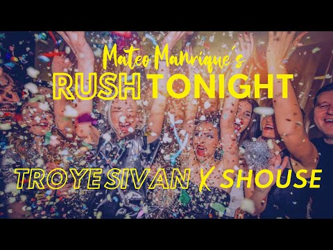 SHOUSE & Troye Sivan - Love Tonight X Rush (Mashup)