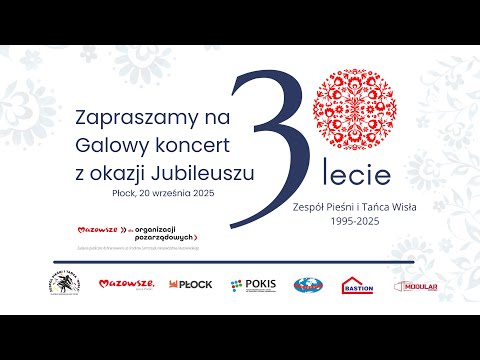 Galowy koncert z okazji 30. lecia Zespołu Pieśni i Tańca Wisła