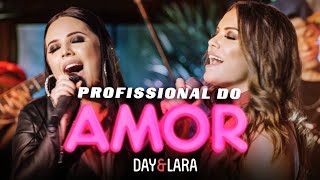 Day e Lara - Profissional do Amor | DVD Traços