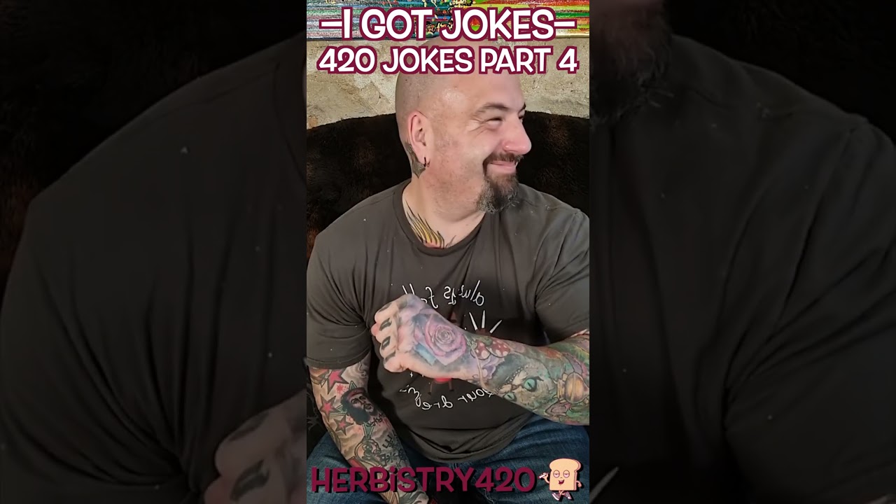 420 Jokes Part 4 – Cannabis One Liners
