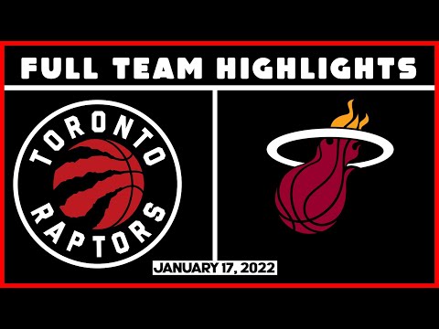 Toronto Raptors vs Miami Heat - Full Team Highlights | Jan 17, 2022 | 21-22 NBA Season