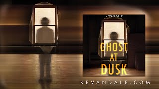 Ghost at Dusk: Full-Length Horror Audiobook by Kevan Dale