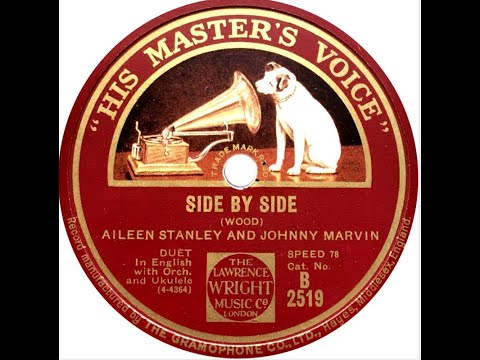"Side By Side" Aileen Stanley & Johnny Marvin on Victor 20714 (May 25, 1927) song by Harry Woods