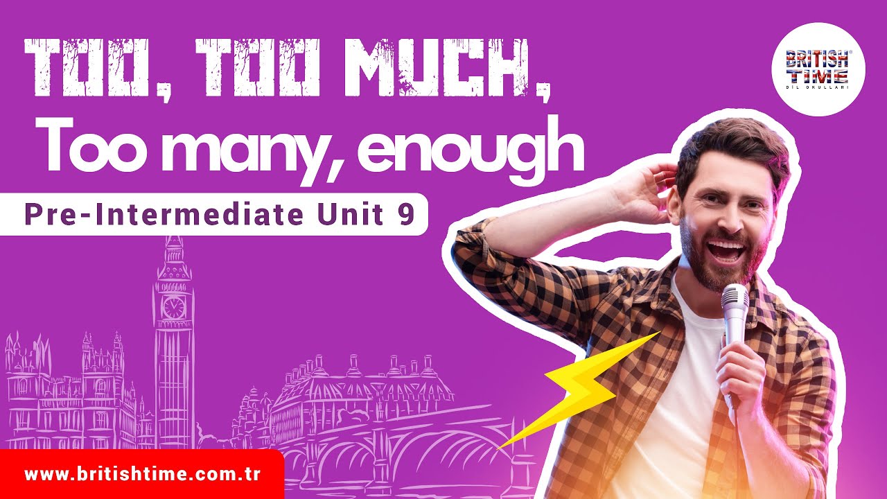 Too, too much, too many, enough / Pre-Intermediate Unit 9