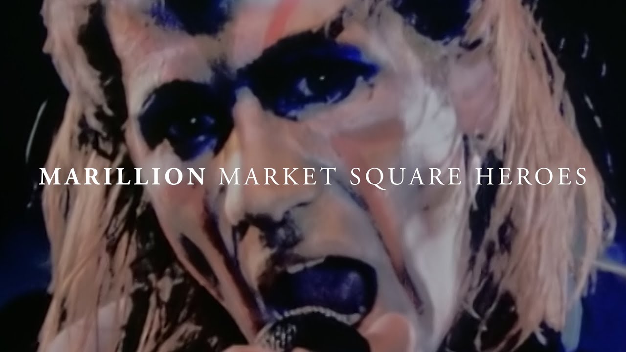 Marillion - Market Square Heroes - Official Music Promo Video - YouTube
