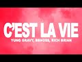 Yung Gravy Bbno Rich Brian C Est La Vie Lyrics