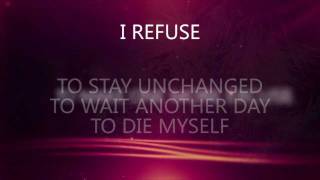 I Refuse - Josh Wilson (lyric video)