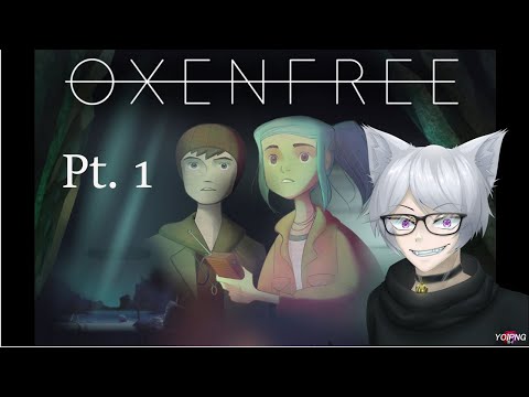 Oxenfree Play-through Part 1! [Male VTuber]