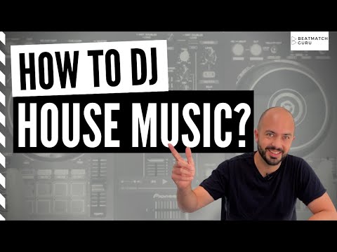 How to DJ House Music