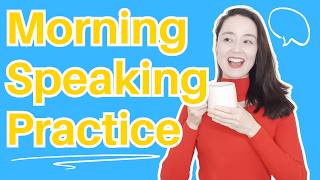 English Phrases Fluent Speakers Use Every Morning