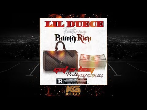 Lil Duece ft. Philthy Rich - Get A Bag [Prod. By Zay Coronado] [New 2018]