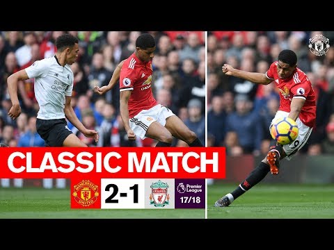 Classics | United 2-1 Liverpool (17/18) | Rashford double gives the Reds victory