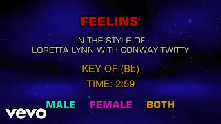 Loretta Lynn &amp; Conway Twitty - Feelins&#39; (Karaoke)