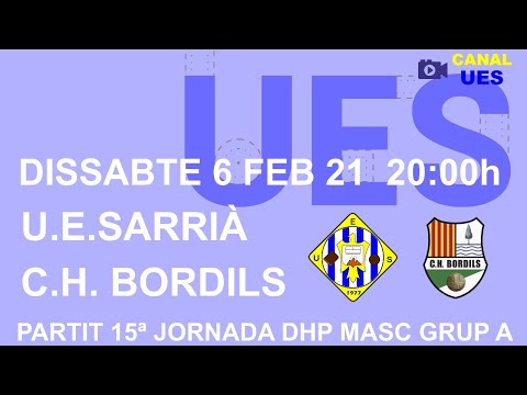 Partit DHP masc. UE Sarrià - CH Bordils (15ª jornada grup A)