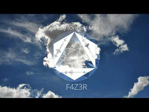 F4Z3R - Holly (Original Mix)