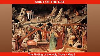 Download lagu The Feast of the Finding of the Holy Cross - May 3rd mp3