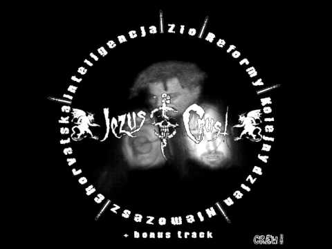 Jezus crust - nie mozesz (Full album)