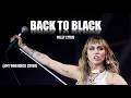 Miley Cyrus Cover Amy Winehouse S Back To Black At Glastonbury 2019