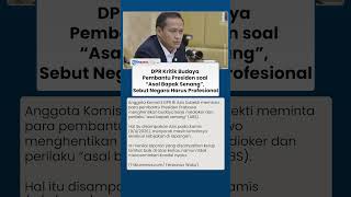 Soroti Eksekusi Kebijakan, DPR Minta Menteri Prabowo Berhenti Beri Laporan Asal Bapak Senang