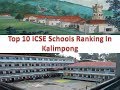 Top 10 ICSE Schools Ranking In Kalimpong | For More Details Refer Description