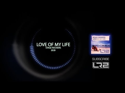 Stage Rockers - Love of My Life
