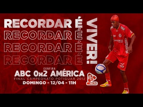 #DeCasa | ABC 0x2 AMÉRICA | DECISÃO DO ESTADUAL 2012