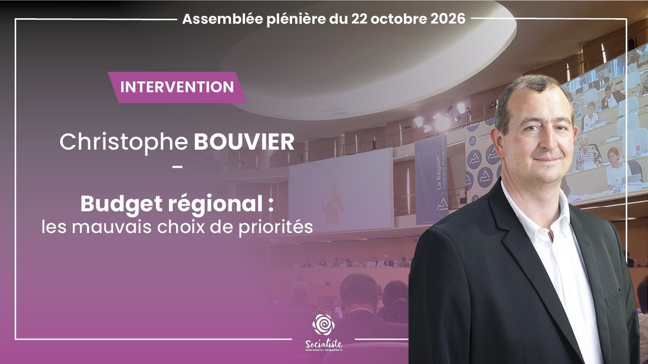 Budget régional : les mauvais choix de priorités - Christophe BOUVIER