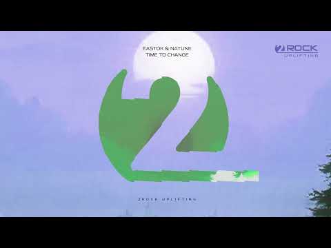 Eastok & Natune - Time to Change