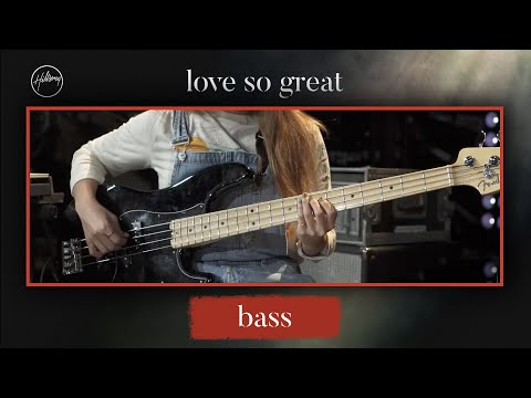 Love So Great | Bass Tutorial