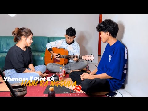 LAGU BIMA || HAJU RA NGGUDA (Cover Acoustik)Voc.Yhanass||PlatEA Git.Danusumpret