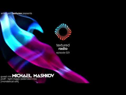 Textured Radio 021 (Michael Mashkov Guest Mix)