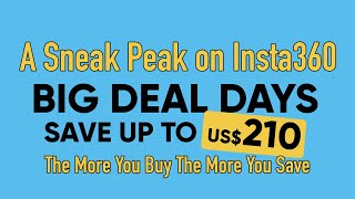 BETTER Camera with Lower Price!! A Sneak Peak on Insta360 Prime Day EVENT