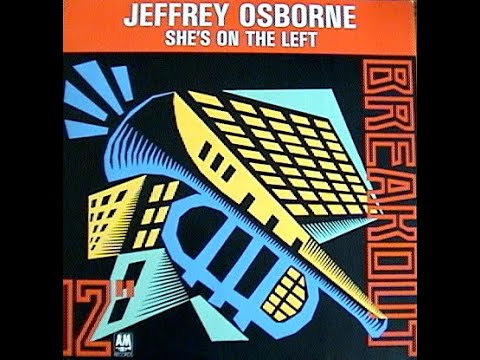 She's On The Left [Dance Mix] - Jeffrey Osborne