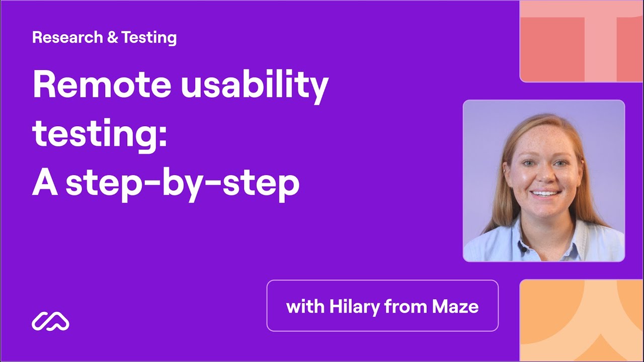 Remote usability testing: A step-by-step | Maze