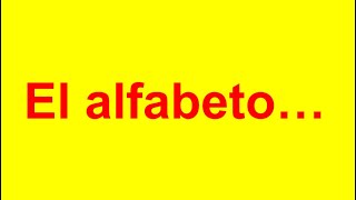 El alfabeto en español (Versión 2)